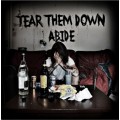 Tear Them Down - Abide 7 inch